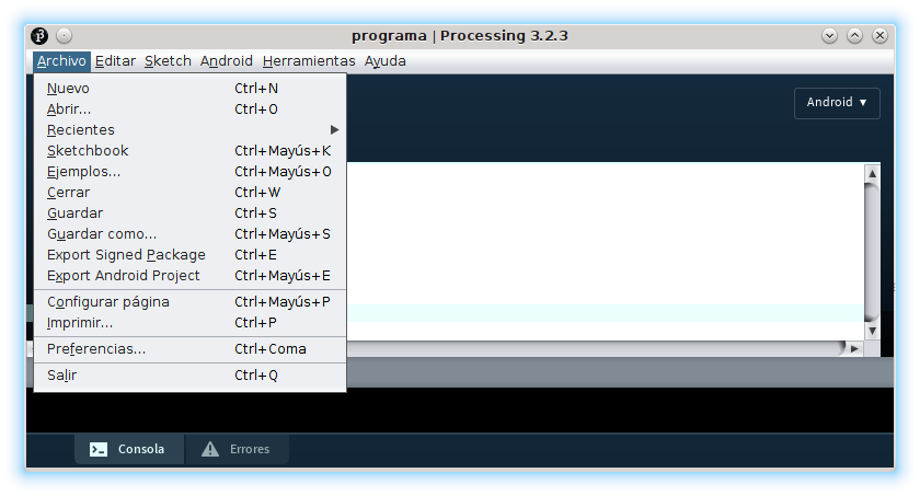 Processing IDE Android modo programación menú archivo
